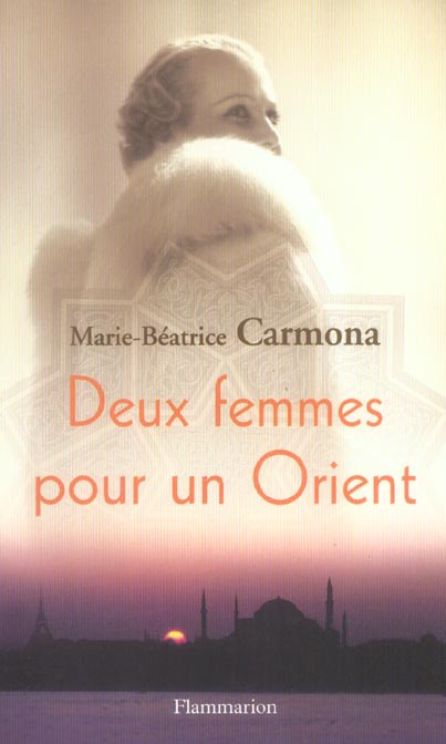 Emprunter Deux femmes pour un Orient livre