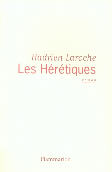 Emprunter Les Hérétiques livre
