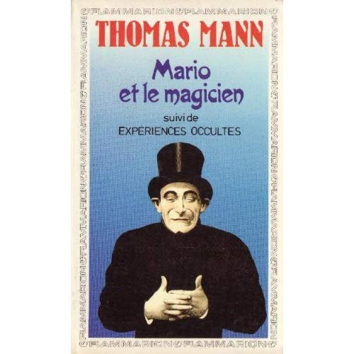 Emprunter MARIO ET LE MAGICIEN - SUIVI DE EXPERIENCES OCCULTES livre