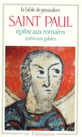 Emprunter EPITRE AUX ROMAINS. EPITRE AUX GALATES. La Bible de Jérusalem livre