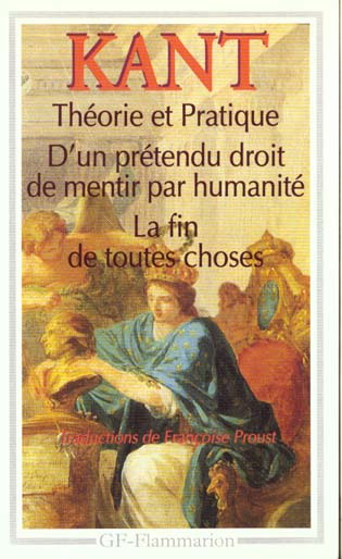 Emprunter Théorie et pratique.D'un prétendu droit de mentir par humanité.La fin de toutes choses. Et autres te livre