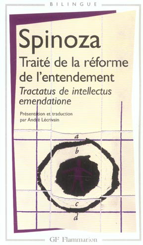 Emprunter Traité de la réforme de l'entendement :Tractatus de intellectus emendatione. Et de la meilleure voie livre