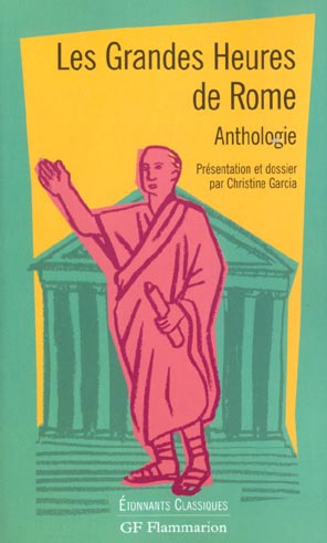 Emprunter Les grandes heures de Rome. Anthologie livre