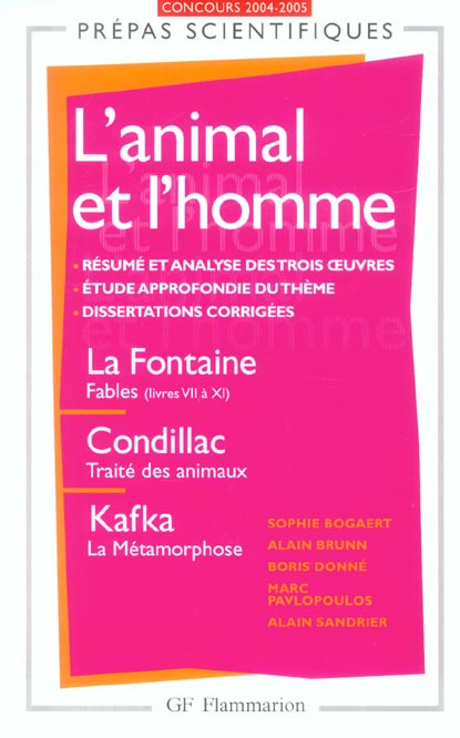 Emprunter L'animal et l'homme. La Fontaine, Fables (livres VII à XI) ; Condillac, Traité des animaux ; Kafka, livre