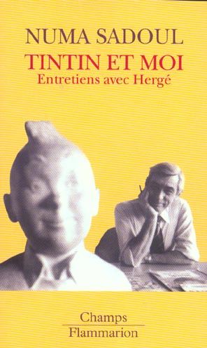 Emprunter Tintin et moi. Entretiens avec Hergé livre