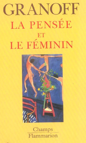 Emprunter La pensée et le féminin livre