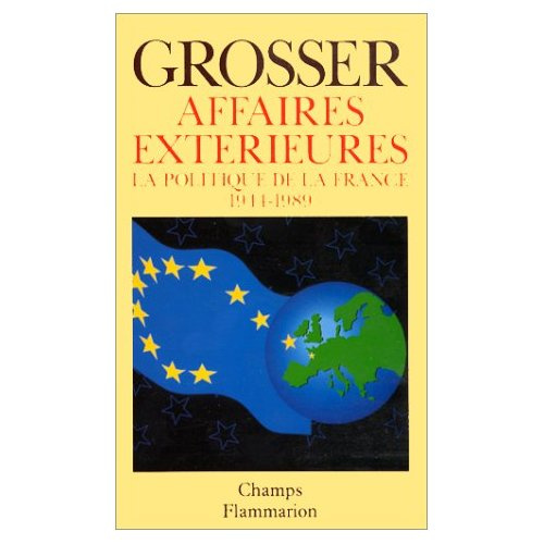 Emprunter AFFAIRES EXTERIEURES. La politique de la France 1944-1989 livre