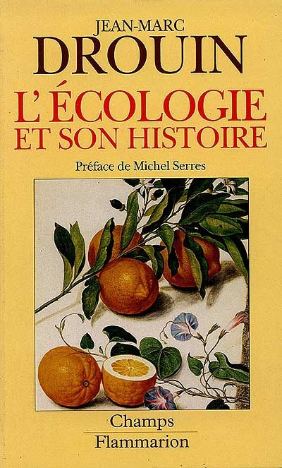 Emprunter L'ECOLOGIE ET SON HISTOIRE. Réinventer la nature livre