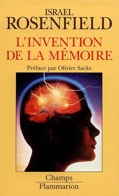 Emprunter L'invention de la mémoire. Le cerveau, nouvelles donnes livre