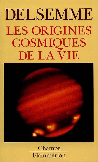 Emprunter LES ORIGINES COSMIQUES DE LA VIE. Une histoire du big bang jusqu'à l'homme livre