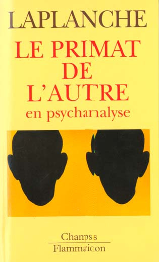 Emprunter Le primat de l'autre en psychanalyse. Travaux 1967-1992 livre