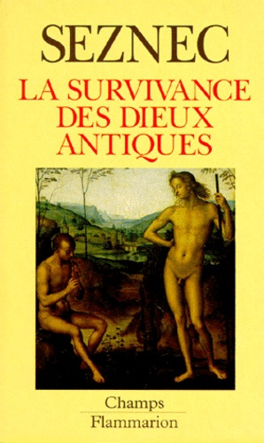 Emprunter La survivance des dieux antiques. Essai sur le rôle de la tradition mythologique dans l'humanisme et livre