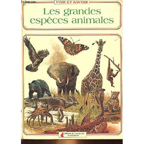 Emprunter GRANDES ESPECES ANIMALES - S/O/ DIRECTION COMMERCIALE DU 10.06.81 (SOLDE) (LES) livre