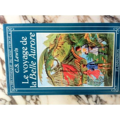 Emprunter CHRONIQUES DE NARNIA LE VOYAGE DE LA BELLE AURORE (LES) livre