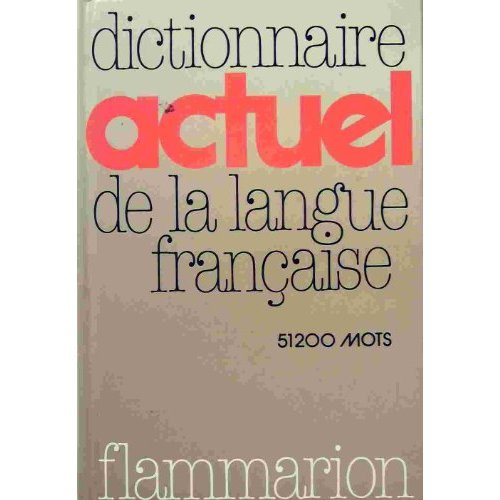 Emprunter Dictionnaire actuel de la langue francaise 51200 mots, 34 pages de grammaire fra livre