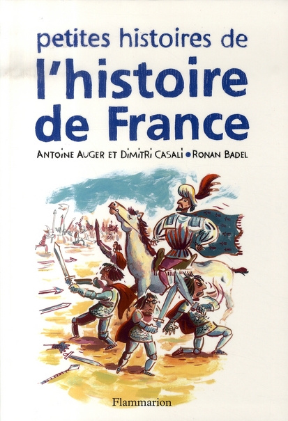 Emprunter Petites histoires de l'histoire de France livre