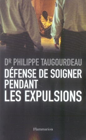 Emprunter Défense de soigner pendant les expulsions livre