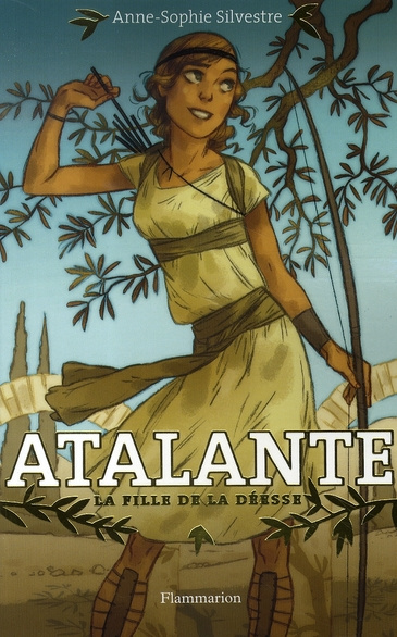Emprunter Atalante. La fille de la déesse livre