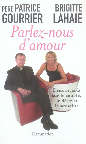 Emprunter Parlez-nous d'amour. Deux regards sur le couple, le désir et la sexualité livre