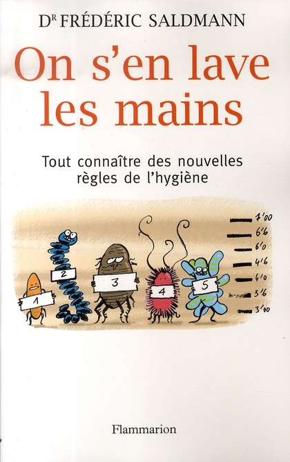Emprunter On s'en lave les mains. Tout savoir sur les nouvelles règles de l'hygiène livre