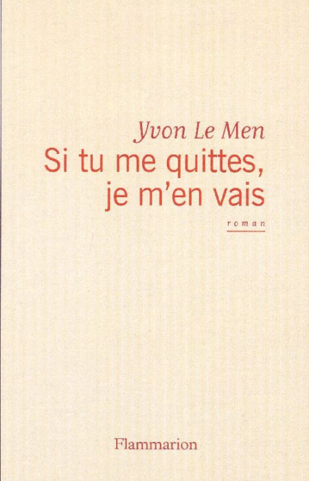 Emprunter Si tu me quittes, je m'en vais livre