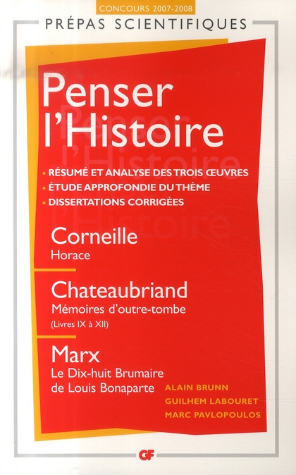 Emprunter Penser l'Histoire. Corneille, Horace ; Chateaubriand, Mémoires d'outre-tombe (livres IX à XII) ; Mar livre