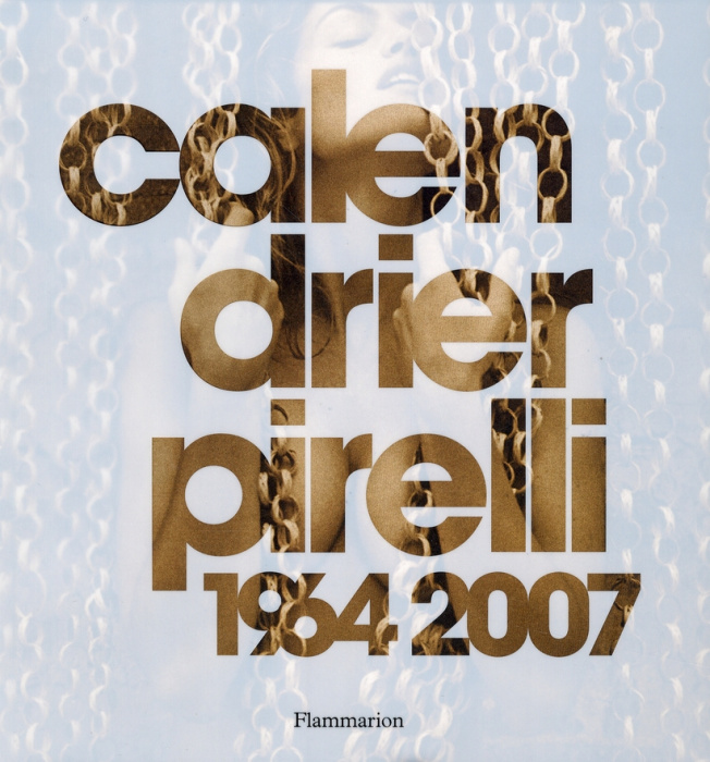 Emprunter Calendrier Pirelli. 1964-2007 livre