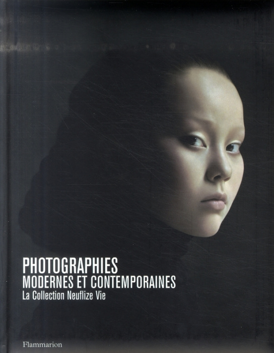 Emprunter Photographies modernes et contemporaines. La Collection Neuflize Vie livre