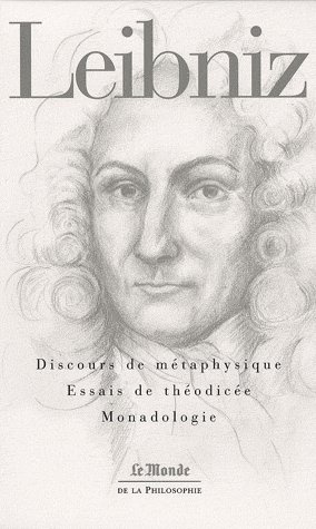 Emprunter Discours de métaphysique ; Essais de théodicée ; Monadologie livre