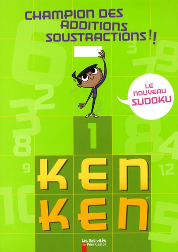 Emprunter KenKen champion des additions soustractions livre