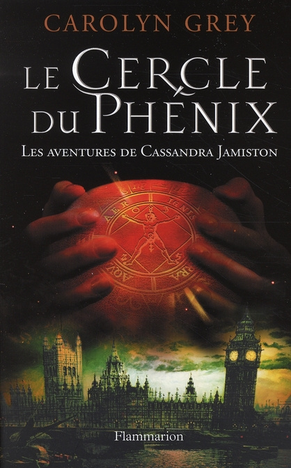 Emprunter Le Cercle du Phénix. Les aventures de Cassandra Jamiston livre