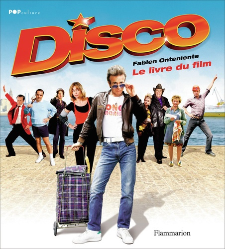 Emprunter Disco. Le livre du film livre