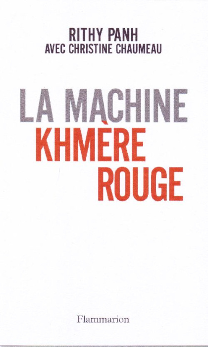 Emprunter La machine khmère rouge. Monti Santésok S-21 livre