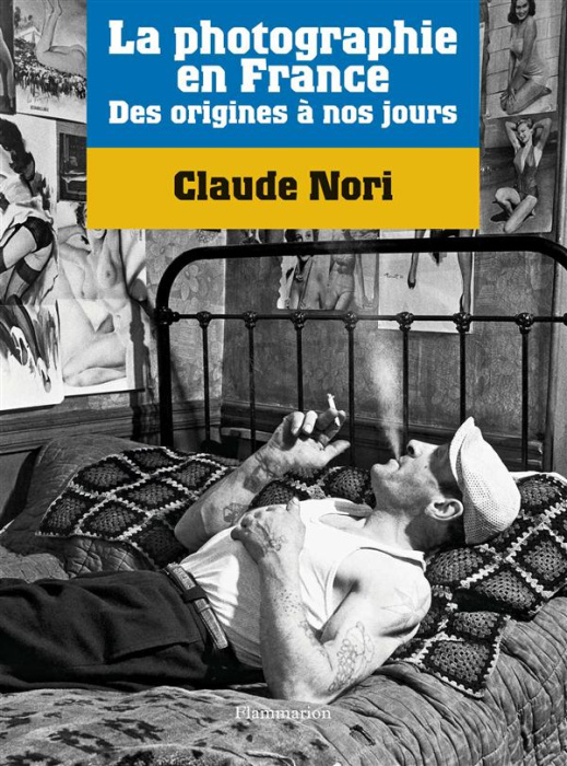 Emprunter La photographie en France. Des origines à nos jours livre