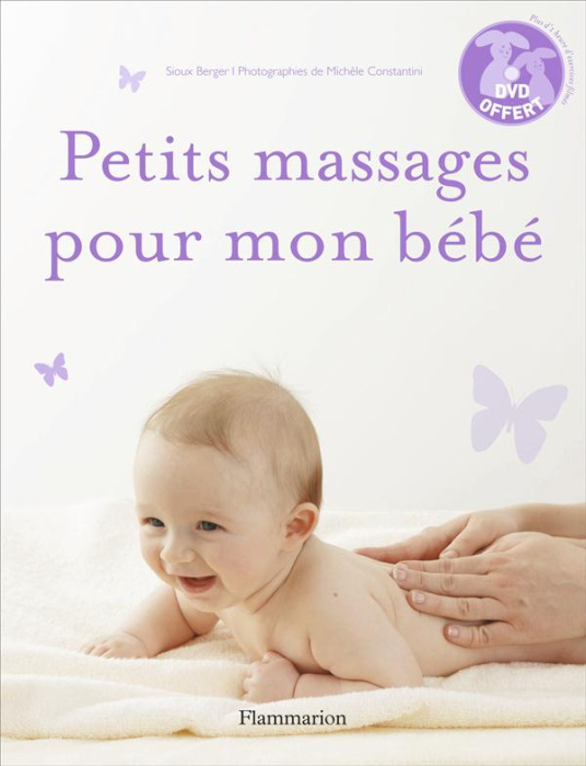 Emprunter Petits massages pour mon bébé. Avec 1 DVD livre