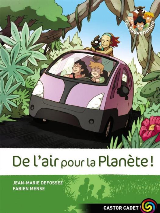Emprunter Les Sauvenature Tome 7 : De l'air pour la Planète ! livre