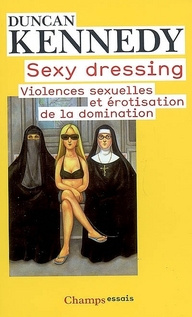 Emprunter Sexy Dressing. Violences sexuelles et érotisation de la domination livre