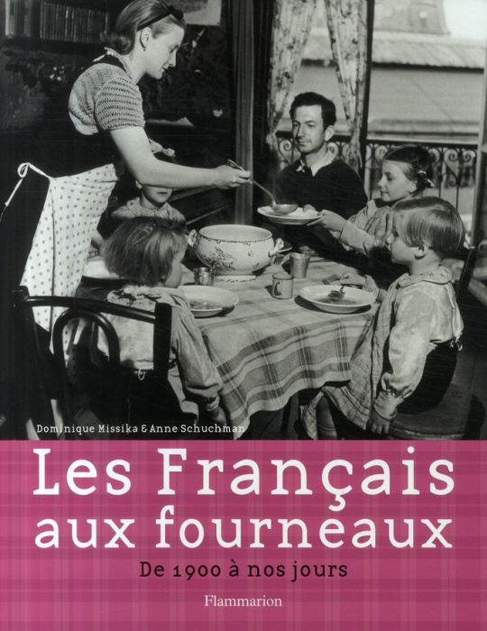 Emprunter Les Français aux fourneaux. De 1900 à nos jours livre