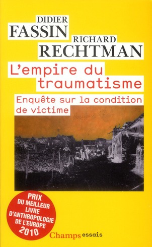 Emprunter L'empire du traumatisme. Enquête sur la condition de victime livre