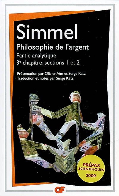 Emprunter Philosophie de l'argent. Partie analytique, 3e chapitre, sections 1 et 2 livre