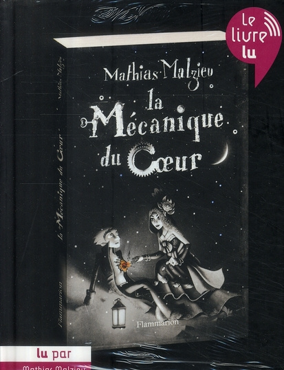 Emprunter LA MECANIQUE DU COEUR - LE LIVRE DU FILM - AUDIO livre