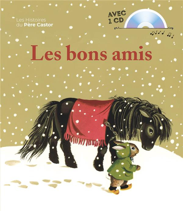 Emprunter Les bons amis. Avec 1 CD audio livre