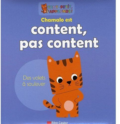 Emprunter Chamalo est content, pas content livre