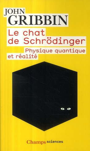 Emprunter Le chat de Schrödinger. Physique quantique et réalité livre