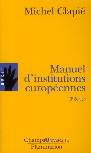 Emprunter Manuel d'institutions européennes. 3e édition livre