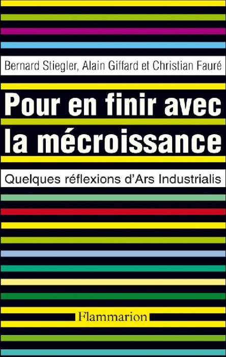 Emprunter Pour en finir avec la mécroissance. Quelques réflexions d'Ars Industrialis livre
