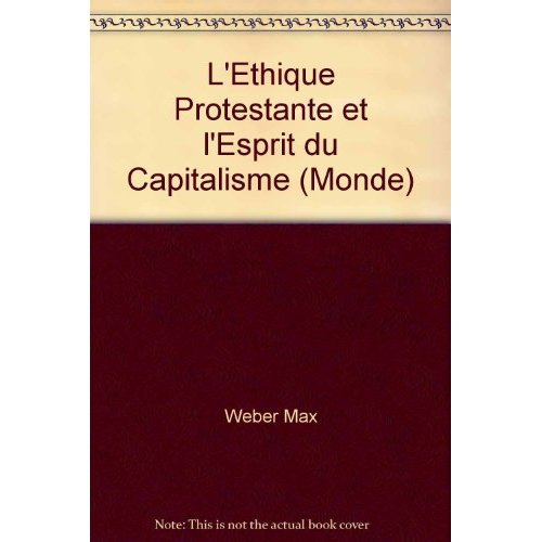 Emprunter L'ethique protestante et l'esprit du capitalisme (monde) livre