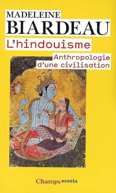 Emprunter L'hindouisme. Anthropologie d'une civilisation livre