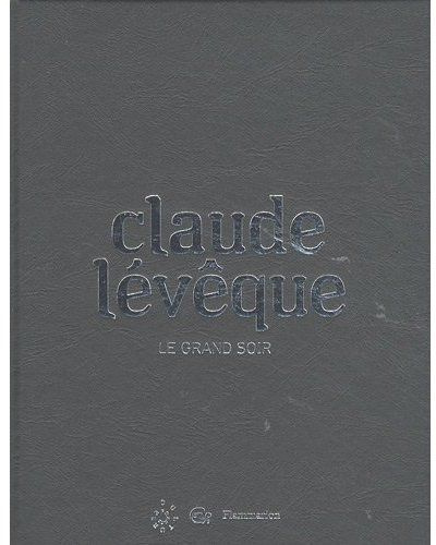 Emprunter Claude lévêque. Le grand soir livre