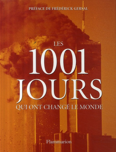 Emprunter Les 1001 jours qui ont changé le monde livre